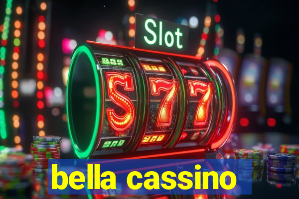 bella cassino